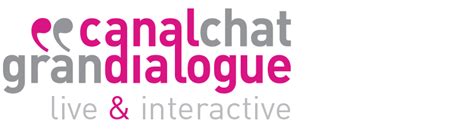 canal chat|Canalchat Grandialogue : live & interactive